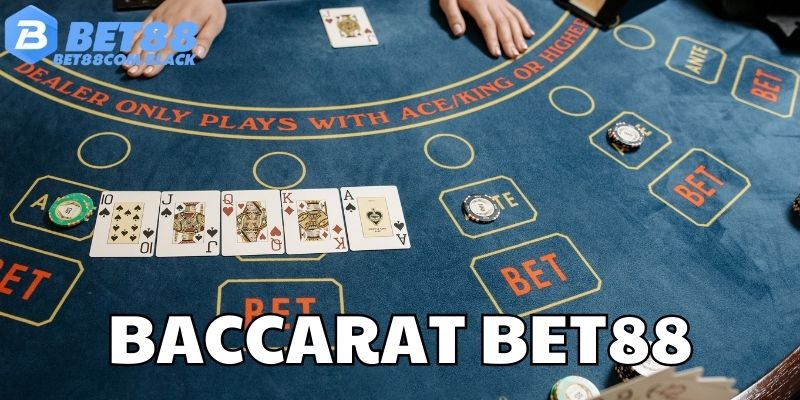 Baccarat Bet88 - Đỉnh Cao Thể Loại Game Bài Sòng Bạc 