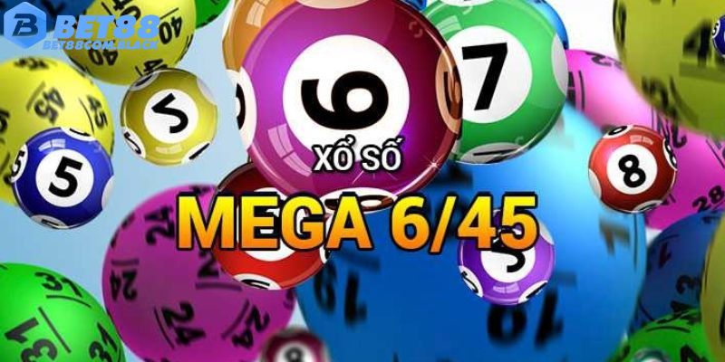 Xổ Số Mega 6/45 - Thử Vận May Với Quay Số Trúng Thưởng